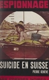 Pierre Genève - Suicide en Suisse.