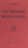 Wanda L. Landowski et Henri Manuel - Les grands musiciens.