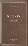 Armand Hage - O. Henry, humoriste (1862-1910).
