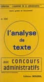 Amédée Cini et Jean-Pierre Bady - L'analyse de texte aux concours administratifs.