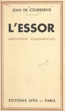Jean de Courberive - L'essor - Méditations fondamentales.