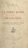 Albert Mousset - Un témoin ignoré de la Révolution : le comte de Fernan Nuñez, ambassadeur d'Espagne à Paris (1787-1791).