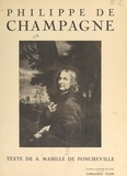André Mabille de Poncheville et Jacques Wittmann - Philippe de Champagne.