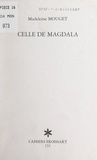 Madeleine Mouget et Jean Dauby - Celle de Magdala.