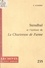 Claude Scheiber et Michel J. Minard - Stendhal et l'écriture de "La Chartreuse de Parme".