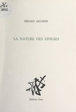 Gérard Lecomte - La nature des effigies.