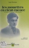 Ivan Favreau et Claude Duneton - Les mouettes en rient encore - Chronique enfantine des années sombres.