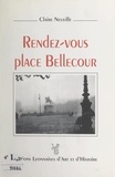 Claire Neuville et Renaud Leblond - Rendez-vous place Bellecour.