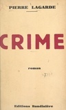 Pierre Lagarde - Crime.