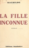  Rachilde - La fille inconnue.