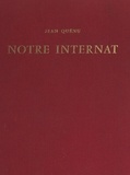 Jean Quénu - Notre internat.