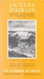 Georges Cogniot - La lyre d'Airain - Poésie populaire et démocratique (1815-1918).