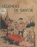 Renée Tramond et Henry Bordeaux - Légendes de Savoie.