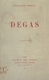 François Fosca - Degas.