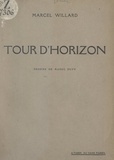 Marcel Willard et Raoul Dufy - Tour d'horizon.