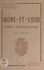 Georges Blanc et Pierre Lafille - Saône-et-Loire : histoire et géographie régionales (1). Géographie.