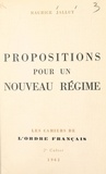 Maurice Jallut et Philippe Roussel - Propositions pour un nouveau régime.
