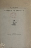 Fernand de Saporta - Le Capitaine Fernand de Saporta (1880-1915).