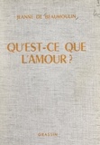 Jeanne de Beaumoulin - Qu'est-ce que l'amour ?.