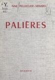 Simonne Pellecuer-Minard - Palières.