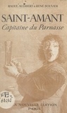 Raoul Audibert et René Bouvier - Saint-Amant - Capitaine du Parnasse.