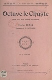 Charles Seider et Victor Soulaire - Octave le Chaste - Pièce en 1 acte mêlée de chants.