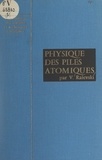 Victor Raievski et Francis Perrin - Physique des piles atomiques - Étude du transport des neutrons par la méthode de modulation.