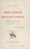 Emile Reibell et  Collectif - Cinq étoiles à notre firmament impérial - Sidi-Brahim 1845, Camerone 1863, Fachoda 1896-1898, la prise de Samory 1898, la conquête du Tchad 1900.