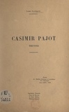 Louis Jalenques - Casimir Pajot, 1867-1944.