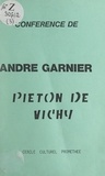 André Garnier - Piéton de Vichy.