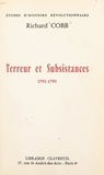 Richard Cobb - Terreur et subsistances, 1793-1795.