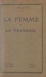 Henriette Willette - La femme et la faunesse.