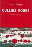 Alain de Christen - Oullins rouge - Mémoires de Gallien.