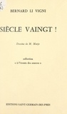Bernard Li Vigni et M. Marjo - Siècle vaingt !.