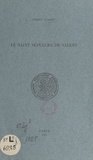 Pierre Quarré - Le Saint Sépulcre de Salers.