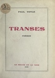 Paul Voyle et J. Baucomont - Transes.