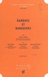 Philippe Aymard et Daniel Peynot - Banques et banquiers.
