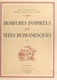 Collectif et Paul-Emile Cadilhac - Demeures inspirées et sites romanesques (4).