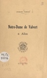 Jacques Thirion - Notre-Dame de Valvert à Allos.