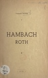 Joseph Rohr - Hambach Roth.