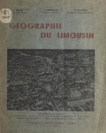 André Adenis et Pierre Cousteix - Géographie du Limousin.