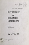 Antoine Trin et Roger Delbos - Dictionnaire de biographie cantalienne : A-B-C.