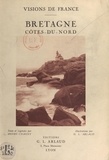 André Chagny et G. L. Arlaud - Bretagne. Côtes-du-Nord.