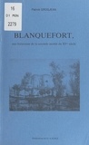 Patrick Grosjean et Philippe Durand - Blanquefort - Une forteresse de la seconde moitié du XVe siècle.
