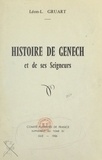Léon-L. Gruart - Histoire de Genech et de ses seigneurs.