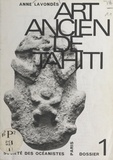 Anne Lavondès et  Société des océanistes - Art ancien de Tahiti.
