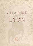Joseph Jolinon et Pierre Alexandre - Charme de Lyon.