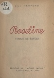 Jean Terpend et L. Bompard - Roseline - Femme de paysan.