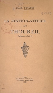 Camille Fraysse - La station-atelier du Thoureil (Maine-et-Loire).