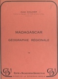 André Guilcher - Madagascar, géographie régionale.